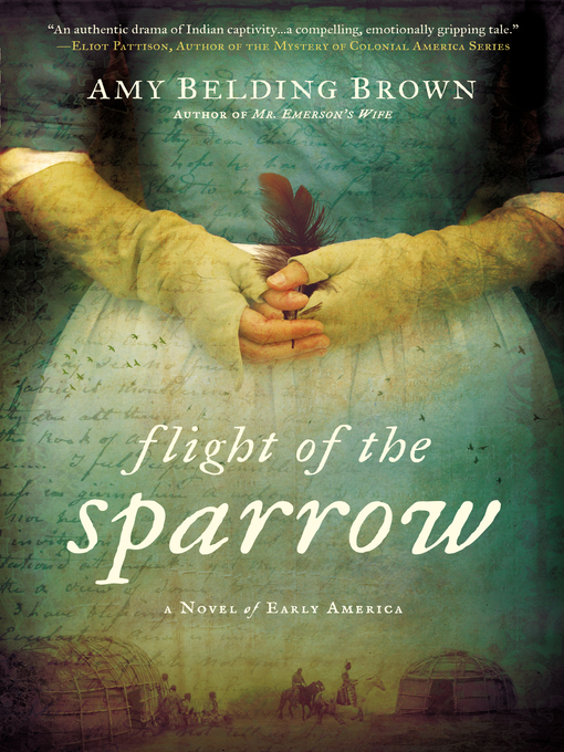 Title details for Flight of the Sparrow by Amy Belding Brown - Available